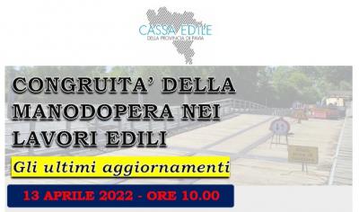 WEBINAR_CASSA_EDILE_PAVIA_13_aprile_2021_ore_10_00_Congruit_della_manodopera_nei_lavori_edili_Aggiornamenti_sulla_gestione_dei_cantieri_in_CNCE_Edilconnect